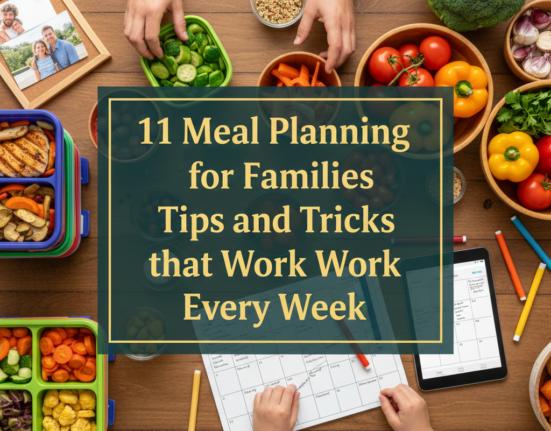 11 Meal Planning for Families Tips and Tricks