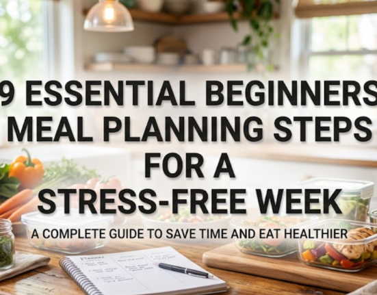 9 essential beginners meal planning steps for a stress-free week
