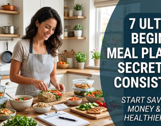 7 Ultimate Beginners Meal Planning Secrets for Consistency