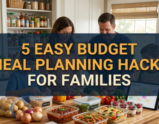5 easy budget meal planning hacks for families