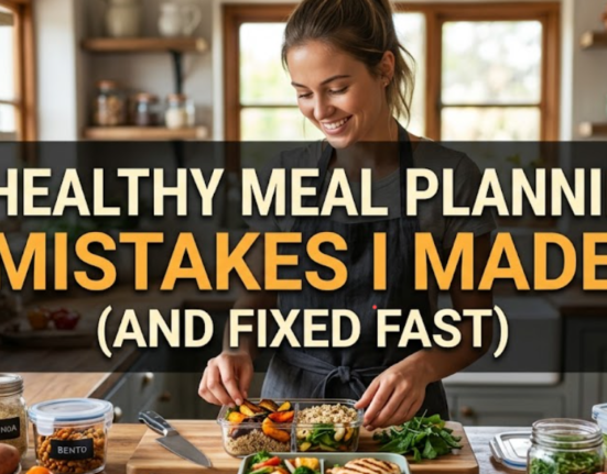 5 Healthy Meal Planning Mistakes